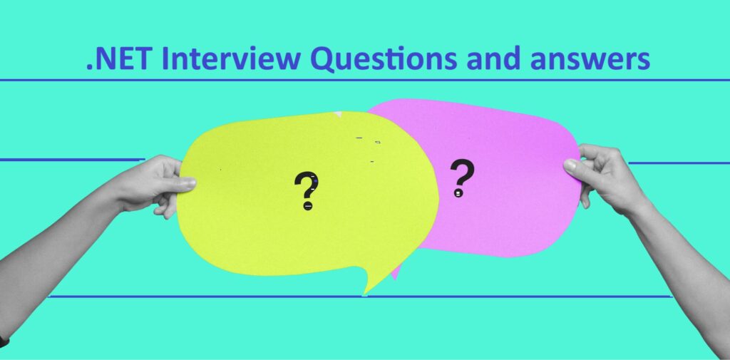 .NET Interview Questions and Answers (2024) 1 .NET Interview Questions and Answers (2024)