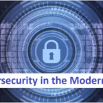 Cybersecurity in the Modern Age 4 Cybersecurity in the Modern Age