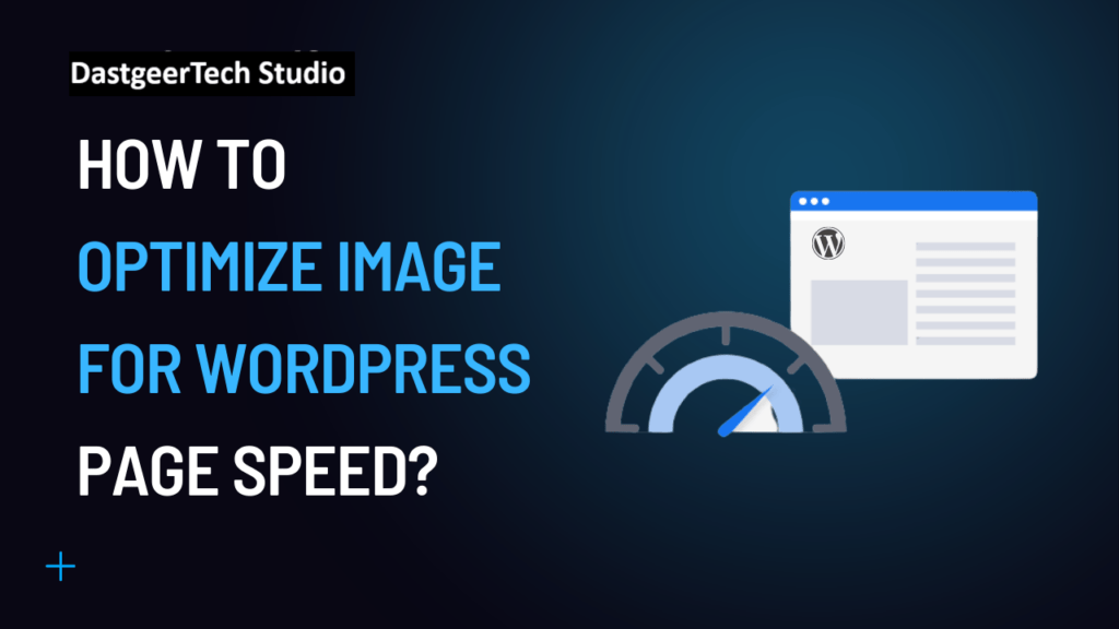 Image Optimization in WordPress: A Guide to Free Tools and Techniques