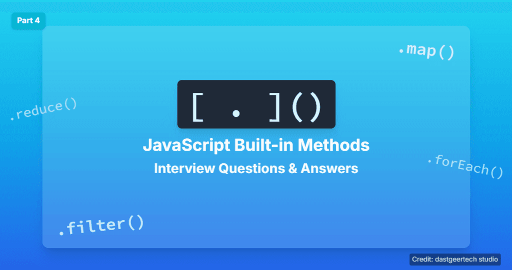 JavaScript Interview Questions And Answer Built-in JavaScript Methods - Part 4 1 JavaScript Interview Questions And Answer Built-in JavaScript Methods - Part 4